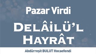 Delâilül Hayrât  Pazar Virdi  İLK TV [upl. by Nylyrehc606]