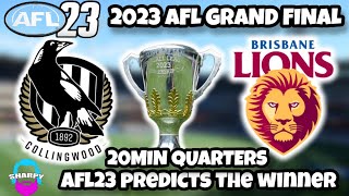 FULL AFL GRAND FINAL COLLINGWOOD V BRISBANE LIONS 20 MIN QUARTERS AFL23 PREDICTS THE WINNER AFL23 [upl. by Atinev974]