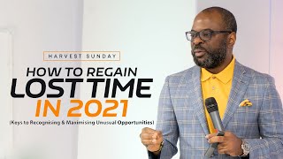 How to Regain Lost Time in 2021  Dr Sola FolaAlade  The Liberty Church London [upl. by Selle213]