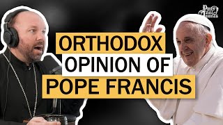 How do the Orthodox view Pope Francis W Fr Michael OLoughlin [upl. by Cinamod]