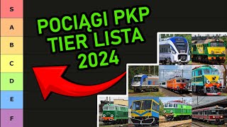 WIELKA TIER LISTA POLSKICH POCIĄGÓW PKP 2024 [upl. by Lampert]