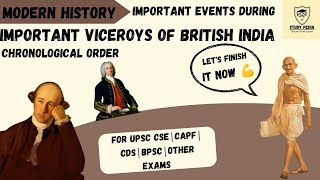 💥Viceroys of British India ✨ Important Events  MODERN HISTORY 🔥 [upl. by Nylcoj]