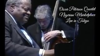 The Oscar Peterson Quartet Nigerian Marketplace Live [upl. by Anahcar]