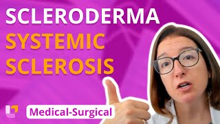 Systemic Sclerosis Scleroderma  MedicalSurgical Immune  LevelUpRN [upl. by Anibla91]