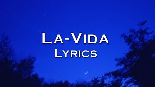 La Vida  Lyrics KSHMR Dabzee Vedan [upl. by Body]