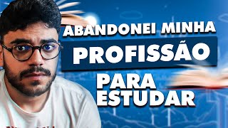 Abandonei Tudo Para Estudar Valeu A Pena [upl. by Eltsyek]