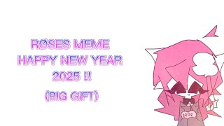 RØSES MEME HAPPY NEW YEAR  BIG GIFT [upl. by Nila]