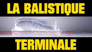 létalité dune munition  Balistique terminale [upl. by Laram]