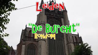 Leiden Rondom De Burcht 🏰 [upl. by Ennaj557]