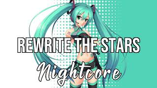 NIGHTCORE Rewrite The Stars with James Arthur amp AnneMarie [upl. by Kolk70]