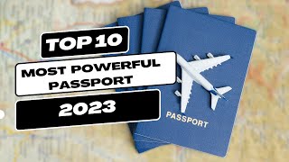 quotUnlocking the World The 10 Strongest Passports in 2023quot [upl. by Einahets]