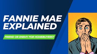 Fannie Mae Explained WHAT YOU NEED TO KNOW [upl. by Pelletier]