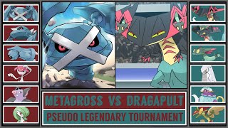 METAGROSS vs DRAGAPULT  Pseudo Legendary Pokémon Tournament Battle 6 [upl. by Reifinnej224]