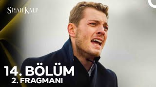 Siyah Kalp 14 Bölüm 2 Fragmanı  Melek Hamileymiş Cihan Bey [upl. by Aihc]