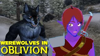 Werewolves of Oblivion mod [upl. by Glasgo]