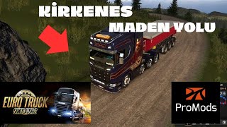 Kirkenes Maden Yolu ets2 [upl. by Lewis794]