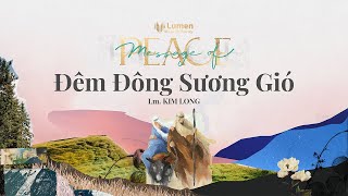 ♪ Đêm Đông Sương Gió Lm Kim Long  Lumen Choir Live Recorded [upl. by Roehm350]