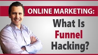 What Is Funnel Hacking and How You Can Use It In Your Business [upl. by Huey]