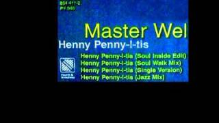 Master Wel Weldon Irvine  Henny PennyItis Jazz Mix [upl. by Aohsoj814]