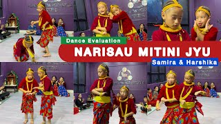 Narisau Mitini Jyu  Dance Evaluation  Samira Magar amp Harshika Magar  ​⁠SAMIR DANCE STUDIO NEPAL [upl. by Analiese703]