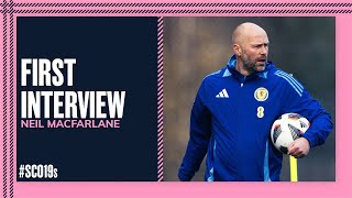 Neil MacFarlane First Interview  Scotland Under19 Head Coach  Scotland National Team [upl. by Yelac395]