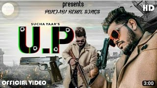 UP  Official Video  Sucha Yaar FT Ranjha Yaar  Letest Punjabi Song [upl. by Elladine]