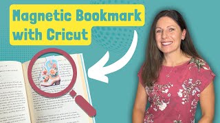 How to make a Magnetic Bookmark with your Cricut using Print then Cut [upl. by Aztirak]