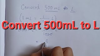 Convert 500 ml to l Conversion of milliliter to liter [upl. by Barhos]