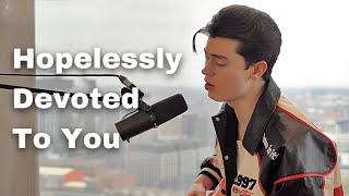 Hopelessly Devoted To You Cover by Elliot James Reay [upl. by Servais]