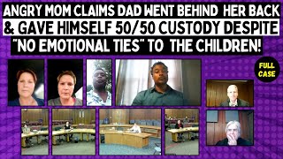 Angry Mom Claims Dad Went Behind Her BACK amp Gave Himself 50 Custody Despite “No Emotional TIES” [upl. by Severn529]