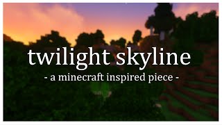 twilight skyline  a minecraft inspired piece [upl. by Lerraf]