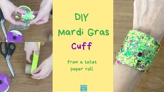 DIY MARDI GRAS CUFF BRACELET  easy Mari Gras activity for kids [upl. by Amliv]