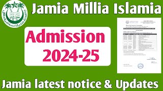 Jamia Admission 2024 Jamia Millia Islamia University Jamia Admission Updates 2024 [upl. by Peder]