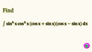 Integral ∫ sin4 x cos4 xcos x sin xcos x sin x dx [upl. by Galen]