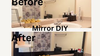 HOW I EASILY UPGRADED MY BATHROOM MIRROR  Quickest amp Cheapest DIYl [upl. by Adnaugal]