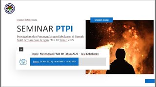 Seminar Online quot Pencegahan dan penanggulangan kebakaran berdasarkan PMK 40 tahun 20222quot [upl. by Brandea378]