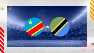 🔴DRC Congo vs Tanzania  AFCON 2025 Qualifier  Mechi ya Kufuzu AFCON 2025 [upl. by Mcclure]