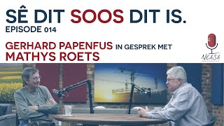 Sê dit soos dit is Episode 014 Mathys Roets [upl. by Johansen906]