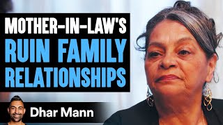 MotherInLaws RUIN Family Relationships INSTANTLY REGRET IT  Dhar Mann [upl. by Rhoads822]