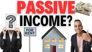 Are Rental Properties Passive Income Rental Property Expert Tells All [upl. by Einnus]