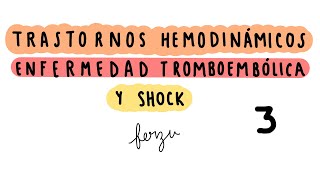 TRASTORNOS HEMODINÁMICOS  PARTE 3 HEMORRAGIA TROMBOSIS EMBOLIA SHOCK [upl. by Frazer]