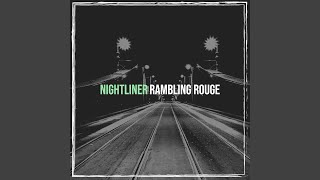 Nightliner [upl. by Karrie]