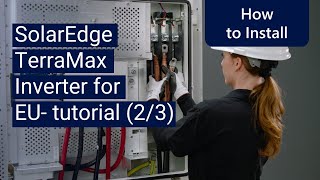 SolarEdge TerraMax Inverter for Europe tutorial 23  International [upl. by Mahgirb]