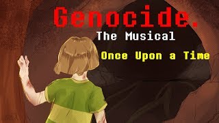 Once Upon a Time  Genocide The Musical [upl. by Annawaj]