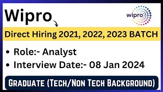 Wipro Hiring 2021 2022 2023 BATCH  Interview Date 08 Jan 2024  TechNonTech Courses Eligible [upl. by Gassman]