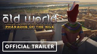 Old World Pharaohs of the Nile DLC  Official Announcement Trailer [upl. by Gefen]