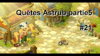 Dofus 21 Quête Astrub part5 [upl. by Owades]