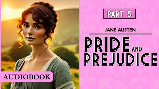 Pride and Prejudice  Part 5 AUDIOBOOK [upl. by Unam131]