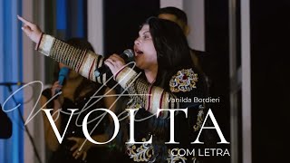 Vanilda Bordieri  Volta  COM LETRA VideoLETRA Gospel Musics [upl. by Eelrebma64]