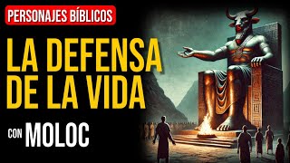 Moloc Dios aborrece la muerte de los inocentes  Personajes Bíblicos [upl. by Kolnick]